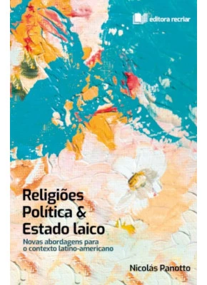 Religiões Política E Estado Laico 