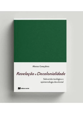 Revelação E Decolonialidade
