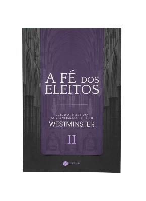 Revista: A Fé dos Eleitos II