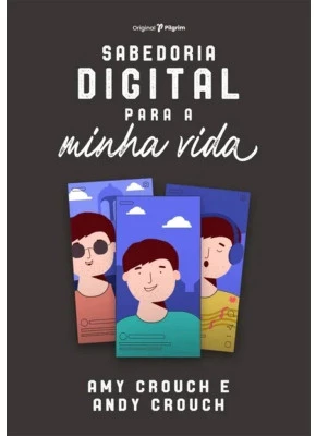 Sabedoria Digital Para a Minha Vida