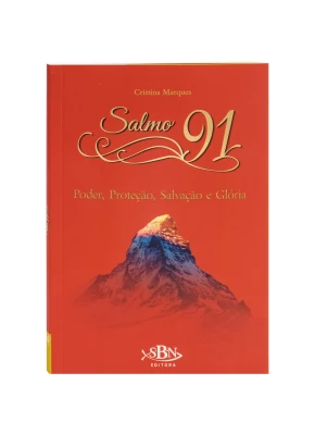 Salmo 91 poder proteção salvação e gloria