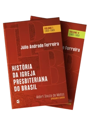História da Igreja Presbiteriana do Brasil 2 Volumes