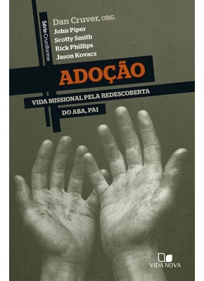 Série Cruciforme - Adoção