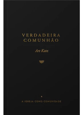 Verdadeira Comunhão