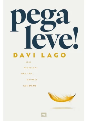 Pega leve! 