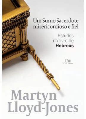 Um Sumo Sacerdote Misericordioso e Fiel 