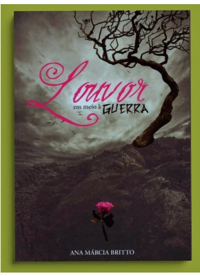 Louvor Em Meio A Guerra  