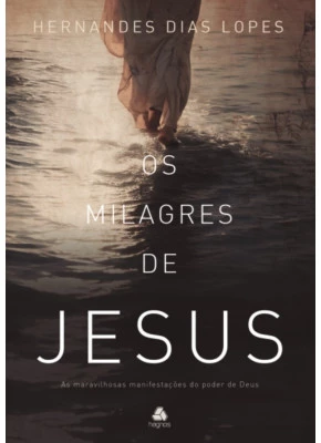 Os Milagres de Jesus