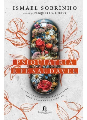 Psiquiatria e Fé Saudável