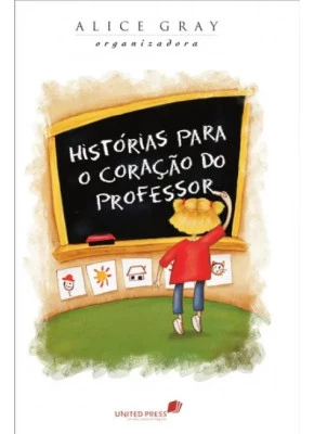 Historias Para O Coração Do Professor