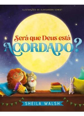 Será que Deus está Acordado?