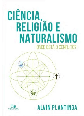 Ciência, Religião E Naturalismo