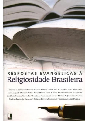 Respostas Evangélicas A Religiosidade Brasileira