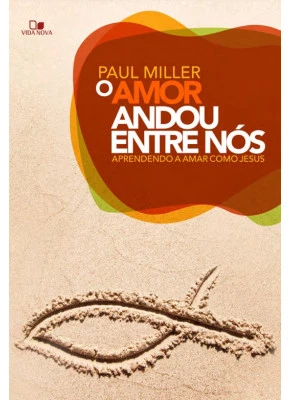 O Amor Andou Entre Nós