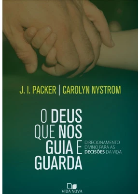 Deus que nos guia e guarda