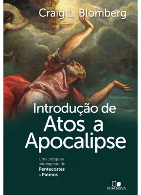 Introdução De Atos A Apocalipse