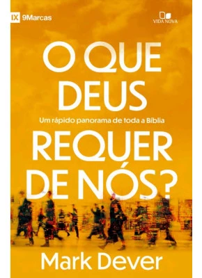O Que Deus Requer De Nós? 
