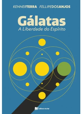 Gálatas a liberdade do espirito