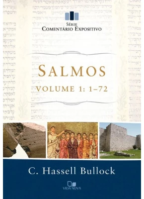 Série Comentário Expositivo Salmos volume 1: 1-72
