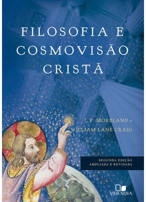 Filosofia e Cosmovisão Cristã