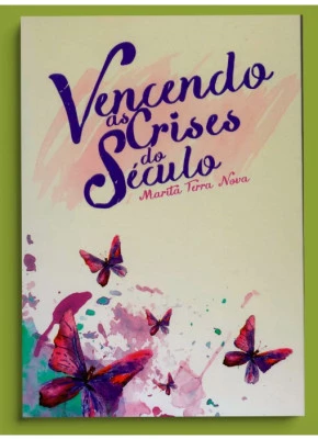 Vencendo As Crises Do Século
