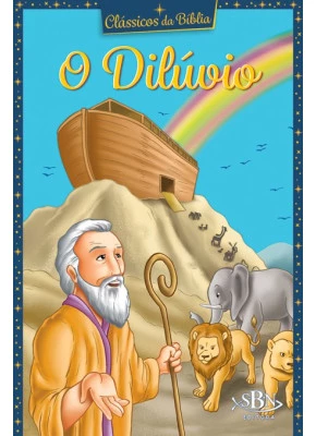 Clássicos Da Bíblia: O Diluvio
