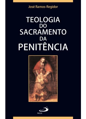 Teologia Do Sacramento Da Penitência