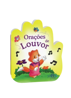Falando Com Papai Do Céu: Orações De Louvor