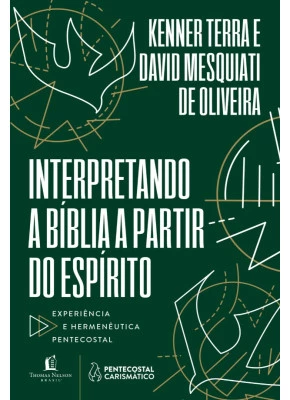 Interpretando A Bíblia A Partir Do Espírito