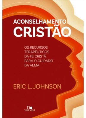 Aconselhamento Cristão | Eric L. Johnson