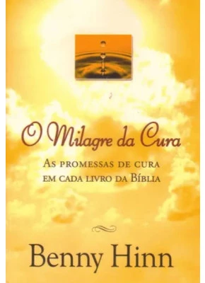 O Milagre Da Cura