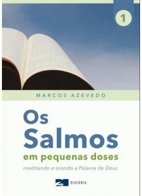 Os Salmos em Pequenas Doses