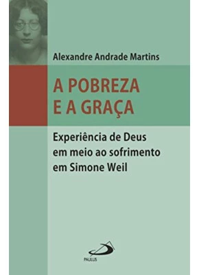 A Pobreza E A Graça
