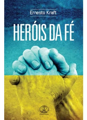 Heróis Da Fé