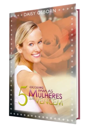 5 Escolhas para as Mulheres que Vencem