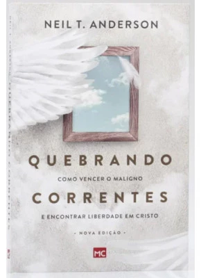 Quebrando Correntes Nova Edição