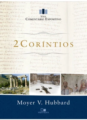 2 Coríntios | Série Comentário Expositivo