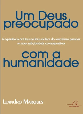 Um Deus Preocupado com a Humanidade