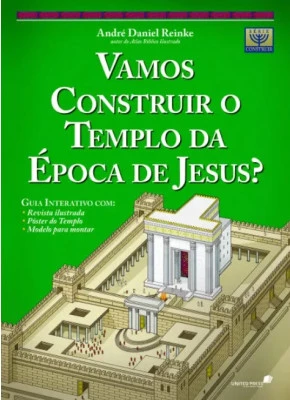 Vamos Construir O Templo Da Época De Jesus
