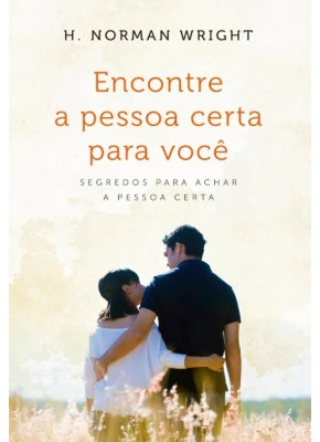 Encontre A Pessoa Certa Para Você