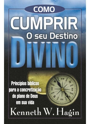 Como Cumprir O Seu Destino