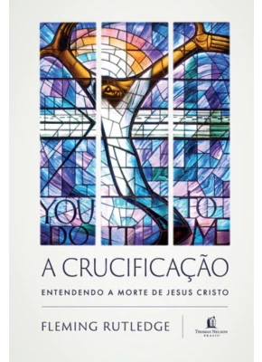 A Crucificação