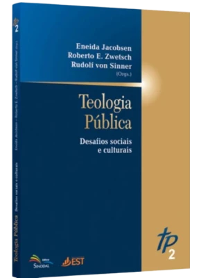 Teologia Publica Vol 2 - Desafios Sociais e Culturais