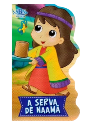 Pequenos Heróis Da Fé: A Serva De Naamã