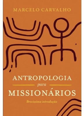 Antropologia Para Missionários
