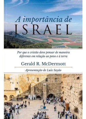 A Importância De Israel 