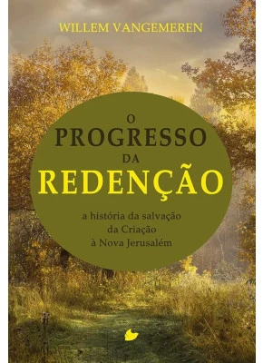 O Progresso Da Redenção