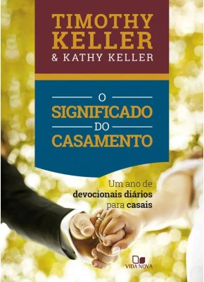 O Significado do Casamento Devocional 