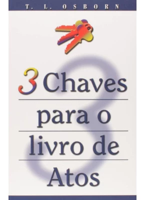 3 Chaves Para O Livro De Atos