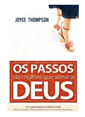 Os Passos Da Mulher Que Serve A Deus
